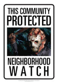 Friday The 13th Jason Neighborhood Watch Tin Sign