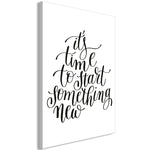 Canvas Print - It's Time to Start Something New (1 Part) Vertical