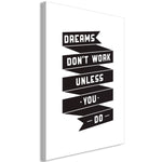 Canvas Print - Dreams don't work (1 Part) Vertical