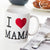 Romantic Items I Love Mama Mug